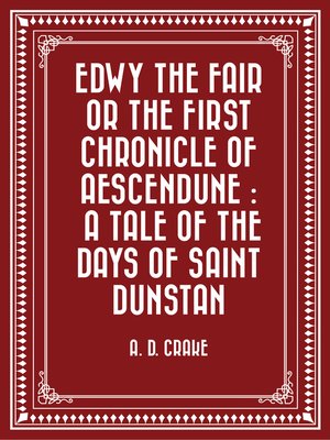 cover image of Edwy the Fair or the First Chronicle of Aescendune